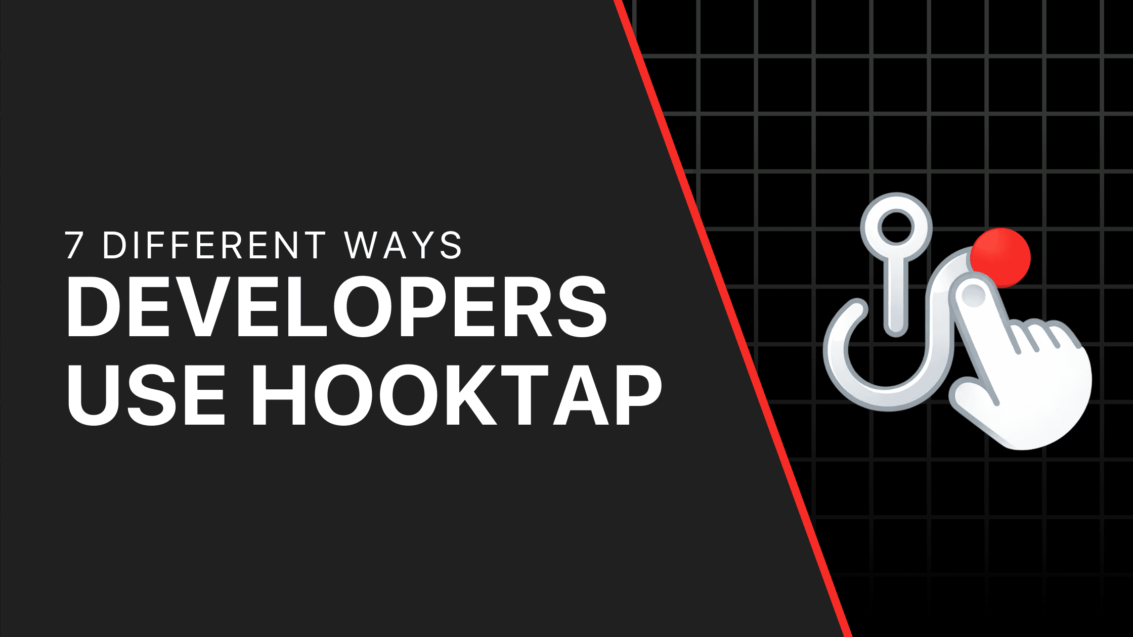 7 Ways Developers Use Hooktap to Stay in Control of Their Webhooks