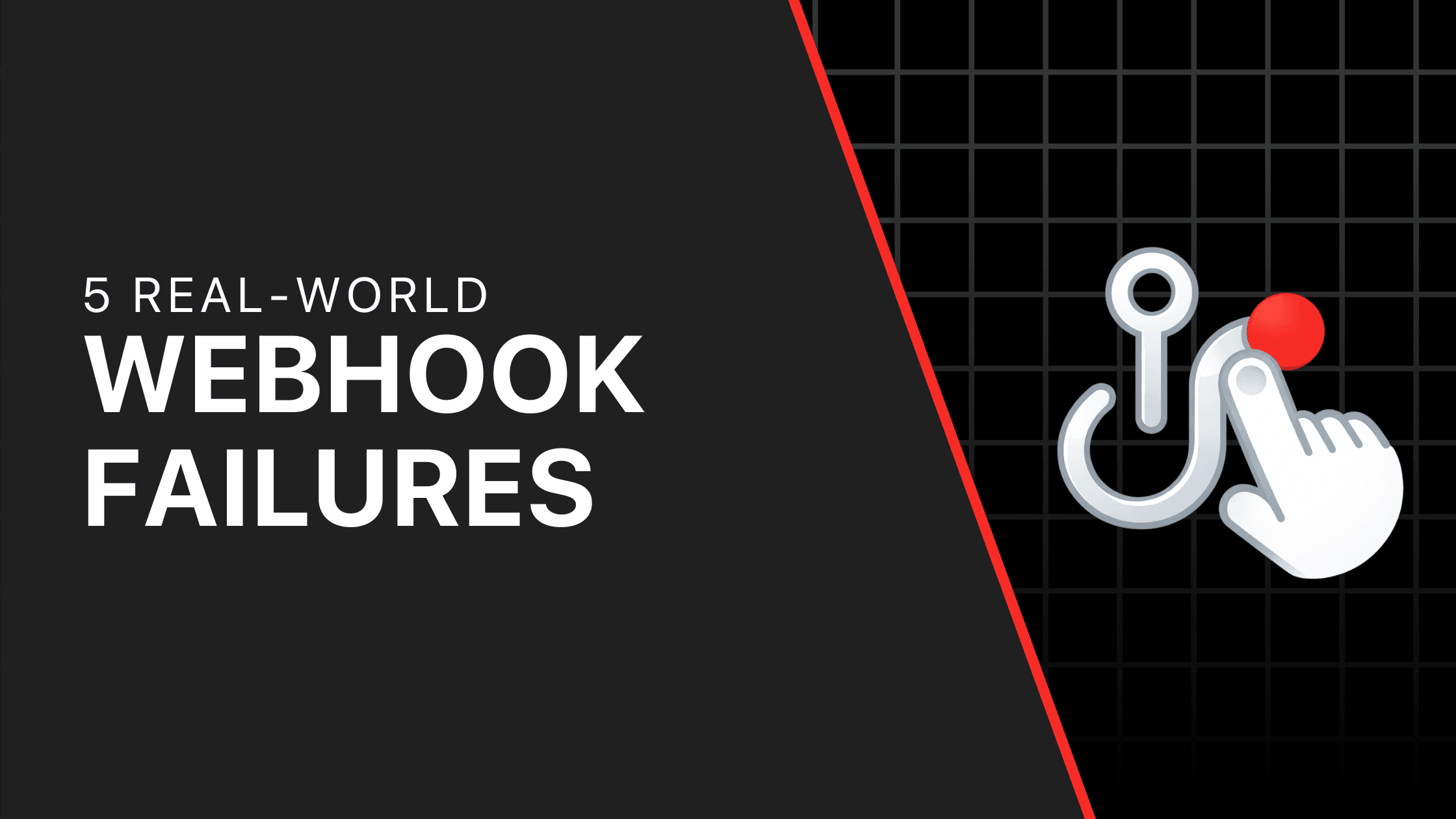 5 Real-World Webhook Failures That Cost Developers Hours